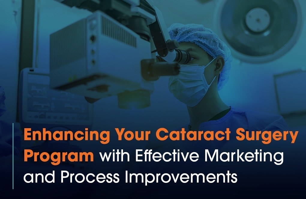 Cataract Surgery Marketing